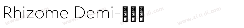 Rhizome Demi字体转换